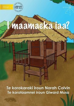 Where Do I Live? - I maamaeka iaa? (Te Kiribati) - Colvin, Norah