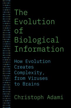 The Evolution of Biological Information - Adami, Christoph
