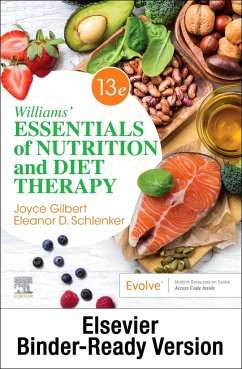 Williams' Essentials of Nutrition and Diet Therapy - Binder Ready - Gilbert, Joyce Ann; Schlenker, Eleanor