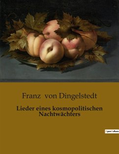 Lieder eines kosmopolitischen Nachtwächters - Dingelstedt, Franz Von