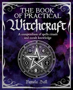 The Book of Practical Witchcraft - Ball, Pamela