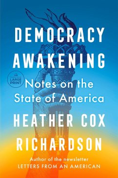 Democracy Awakening - Richardson, Heather Cox