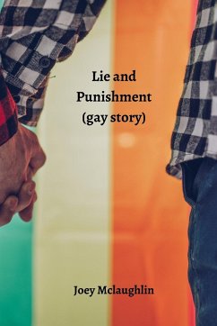 Lie and Punishment (gay story) - Mclaughlin, Joey