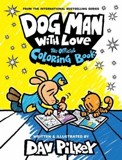 Dog Man with Love: The Official Coloring Book - Pilkey, Dav