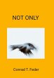 NOT ONLY - Bild 1