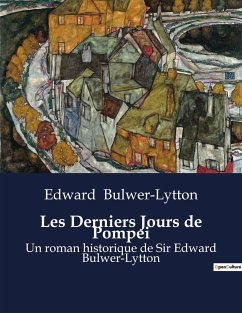Les Derniers Jours de Pompei - Bulwer-Lytton, Edward