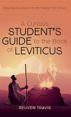 A Curious Student's Guide to the Book of Leviticus - Travis, Reuven