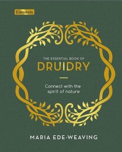 The Essential Book of Druidry - Ede-Weaving, Maria