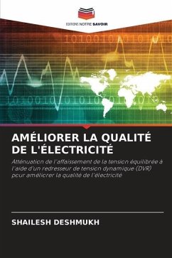 AMÉLIORER LA QUALITÉ DE L'ÉLECTRICITÉ - DESHMUKH, SHAILESH