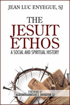 The Jesuit Ethos - Enyegue, Jean Luc