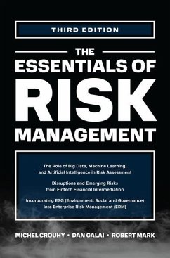 The Essentials of Risk Management, Third Edition - Crouhy, Michel; Galai, Dan; Mark, Robert
