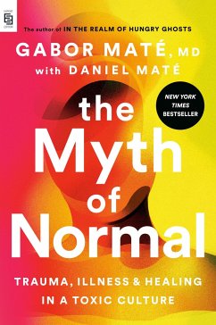 The Myth of Normal - Maté, Gabor