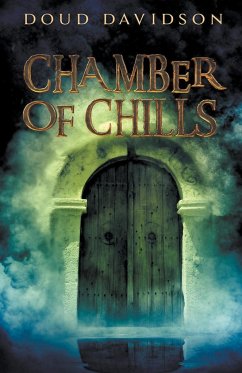 Chamber of Chills - Davidson, Doud