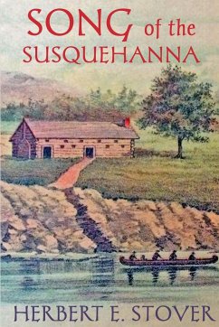 Song of the Susquehanna - Stover, Herbert E