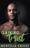 Gaining Trust