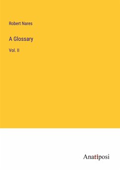 A Glossary - Nares, Robert