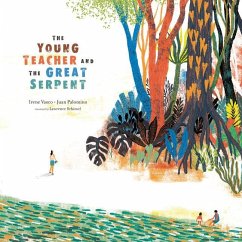 The Young Teacher and the Great Serpent - Vasco, Irene;Palomino, Juan