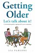 Getting Older - Let's Talk About It! - Bild 1