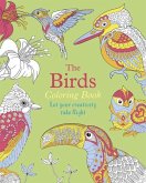 The Birds Coloring Book: Let Your Creativity Take Flight
