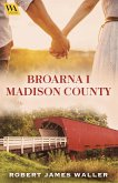Broarna i Madison County (eBook, ePUB)