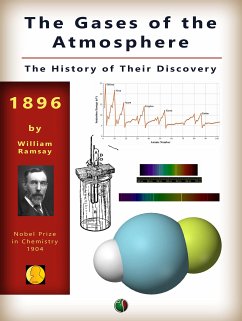 The Gases of the Atmosphere: The History of Their Discovery (eBook, ePUB) - Ramsay, William