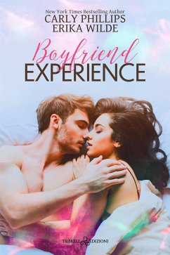 Boyfriend Experience (eBook, ePUB) - Phillips, Carly; Wilde, Erika