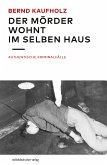 Der Mörder wohnt im selben Haus (eBook, ePUB)