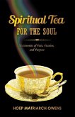 Spiritual Tea For The Soul