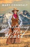 Marshaling Her Heart Marshaling Her Heart