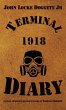 Terminal Diary 1918 - Bild 1