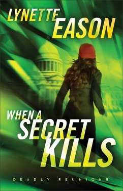 When a Secret Kills - A Novel - Eason, Lynette