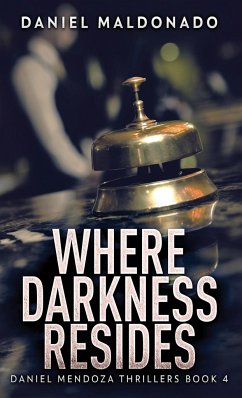 Where Darkness Resides - Maldonado, Daniel