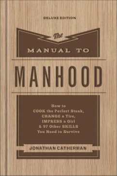 The Manual to Manhood - Catherman, Jonathan