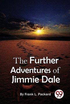 The Further Adventures Of Jimmie Dale - Packard, Frank L.