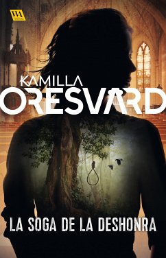 La soga de la deshonra (eBook, ePUB) - Oresvärd, Kamilla