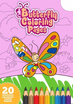 Cute Butterfly Coloring Printable Book For Kids: Easy and Cute Style Coloring Pages of Different Butterflies (eBook, ePUB) - PRINTING PRESS, FUN