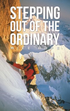 Stepping Out Of The Ordinary - Hope, Mike