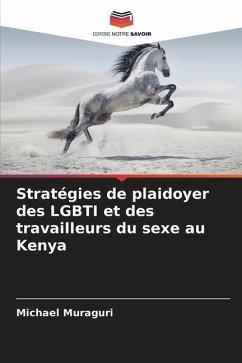 Stratégies de plaidoyer des LGBTI et des travailleurs du sexe au Kenya - Muraguri, Michael
