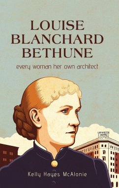 Louise Blanchard Bethune - Hayes McAlonie, Kelly