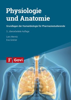 Physiologie und Anatomie - Werntz, Lars;Greiner, Eva