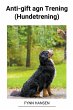 Anti-gift agn Trening (Hundetrening) - Bild 1