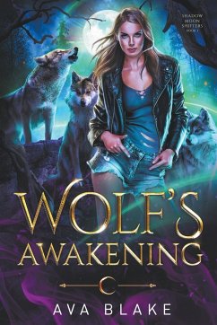 Wolf's Awakening - Blake, Ava