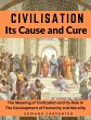 Civilisation, Its Cause and Cure - Bild 1