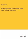 First Annual Report of the Chicago Young Men's Christian Association