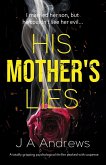 His Mother's Lies
