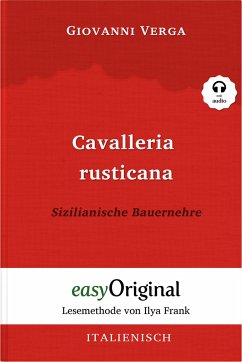 Cavalleria Rusticana / Sizilianische Bauernehre (Buch + Audio-CD) - Lesemethode von Ilya Frank - Zweisprachige Ausgabe Italienisch-Deutsch - Verga, Giovanni
