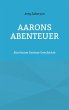 Aarons Abenteuer - Bild 1