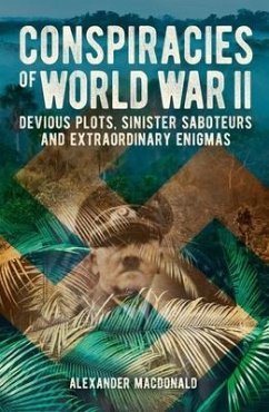 Conspiracies of World War II - Macdonald, Alexander