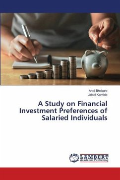 A Study on Financial Investment Preferences of Salaried Individuals