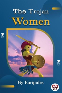 Cover The Trojan women of Euripides